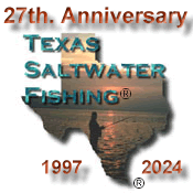 Texas Saltwater Fishing is celebrating another years of being on the world wide web .